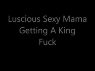 Luscious flirty Mama Getting A King Fuck